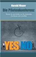 Die Pilotenkonferenz