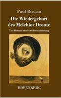 Die Wiedergeburt des Melchior Dronte