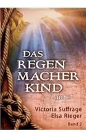 Das Regenmacherkind