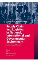 Supply Chain and Logistics in National, International and Governmental Environment