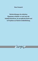 Rechtswirkungen Des Einfachen Eigentumsvorbehalts VOR Und Nach Der Schuldrechtsreform, Im Europaischen Recht Und in Projekten Zur Rechtsvereinheitlichung