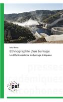 Ethnographie d'Un Barrage: (Omn.Pres.Franc.)