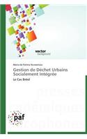 Gestion de Déchet Urbains Socialement Intégrée