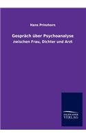 Gespräch über Psychoanalyse