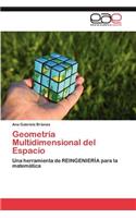 Geometría Multidimensional del Espacio: (Spanish)