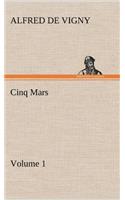 Cinq Mars - Volume 1: (English)