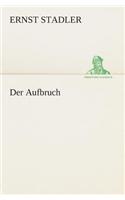 Der Aufbruch