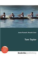 Tom Taylor: (English)