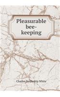 Pleasurable Bee-Keeping