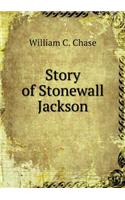 Story of Stonewall Jackson
