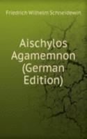 Aischylos Agamemnon (German Edition)