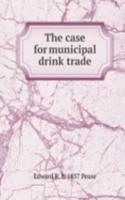 case for municipal drink trade