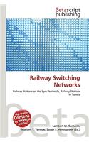 Railway Switching Networks: (English)