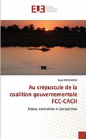 Au crépuscule de la coalition gouvernementale FCC-CACH