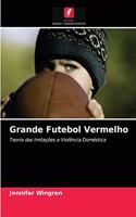 Grande Futebol Vermelho