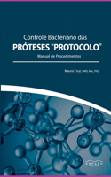 Controle Bacteriano Das Próteses Protocolo
