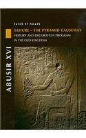 Abusir XVI: Sahure - The Pyramid Causeway. History and Decoration Program in the Old Kingdom