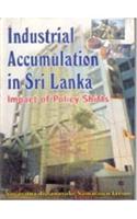 Industrial  Accumulation in Sri Lanka Impact of Polity Shift