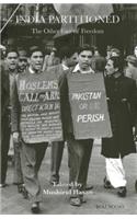 India Partitioned: The Other Face of Freedom(English)
