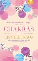Empoderamiento de la Mujer a Traves de Los Chakras