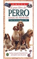 EL GRAN LIBRO DEL PERRO (GUIAS DEL NATURALISTA-ANIMALES DOMESTICOS-PERROS) (Spanish Edition)