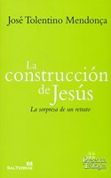 La construccion de Jesus: La sorpresa de un retrato