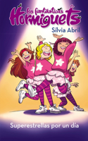 Hormiguets 2: Superestrellas Por Un Día / Superstars for One Day. the Fantastic Hormiguets 2