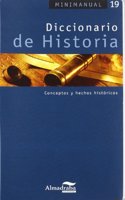 Diccionario de Historia: Conceptos y hechos historicos (Minimanual) (Spanish Edition)