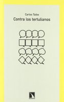 Contra los tertulianos