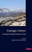 Il Paesaggio Violentato