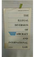 Illegal Diversion of Aircraft and International Law