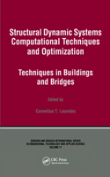 Structural Dynamic Systems Computational Techniques and Optimization: Techniques in Buildings and Bridges