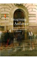 Imagining the Audience - Viewing Positions in Curatorial and Artistic Practice