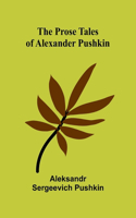 Prose Tales of Alexander Pushkin