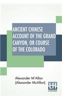 Ancient Chinese Account Of The Grand Canyon, Or Course Of The Colorado