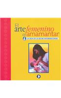 El Arte Femenino de Amamantar: 35th Anniversary