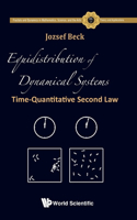 Equidistribution Of Dynamical Systems: Time-quantitative Second Law