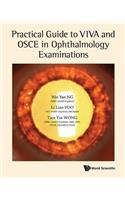 Practical Guide to Viva and OSCE in Ophthalmology Examinations