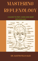 Mastering reflexology