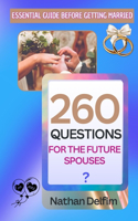 260 Questions to Ask Before You Get Married