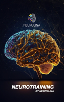 NeuroTraining By Neurolina: Entrena tu cerebro y agiliza tu mente