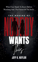 The Making of Nobody Wants This