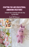 Crafting Fun and Educational Amigurumi Creatures