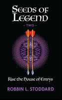 Rise the House of Emrys