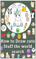 how to draw cute stuff the world search