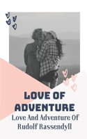 Love Of Adventure