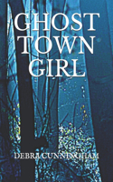Ghost Town Girl