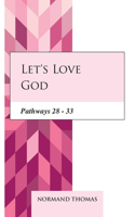 Let's love God