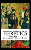 Heretics Twenty Essays Original(Annotated)