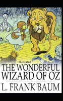 The Wonderful Wizard of Oz Illustrated